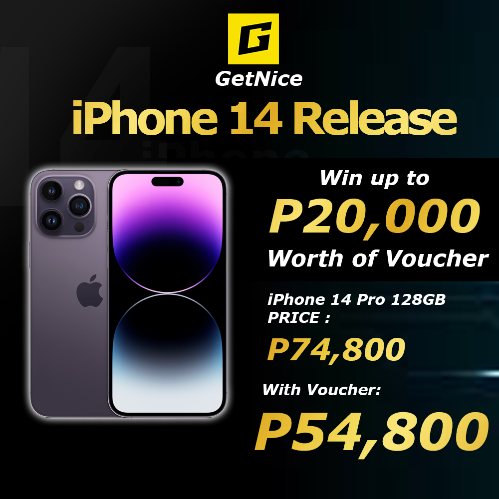 May be an image of phone, screen and text that says 'G GetNice iPhone 14 Release Win up to P20,000 Worth of Voucher iPhone 14 Pro 128GB PRICE: P74,800 With Voucher: P54,800'